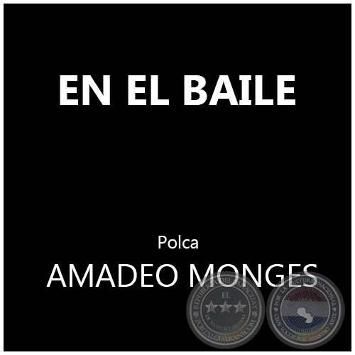 EN EL BAILE - Polca de AMADEO MONGES